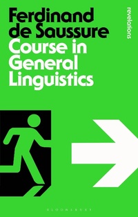 Enlarge image Cover: Course in General Linguistics - Bloomsbury Academic