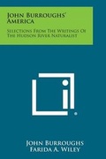 Cover: John Burroughs' America - Literary Licensing, LLC