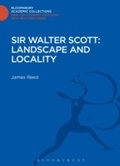 Cover: Sir Walter Scott: Landscape and Locality - Bloomsbury Academic