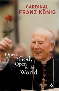 Abbildung von: Open to God, Open to the World - Burns & Oates Ltd