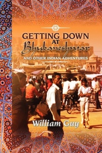 Enlarge image Cover: Getting Down at Bhubaneshwar - Xlibris
