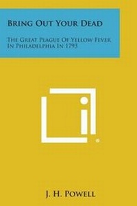 Enlarge image Cover: Bring Out Your Dead - Literary Licensing, LLC