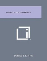 Enlarge image Cover: Flying with Lindbergh - Literary Licensing, LLC