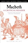 Cover: Macbeth: A Critical Reader - The Arden Shakespeare