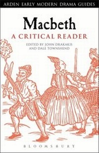 Enlarge image Cover: Macbeth: A Critical Reader - The Arden Shakespeare