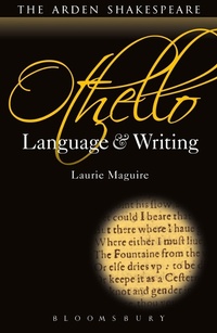 Enlarge image Cover: Othello: Language and Writing - The Arden Shakespeare