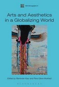 Enlarge image Cover: Arts and Aesthetics in a Globalizing World - Bloomsbury Academic