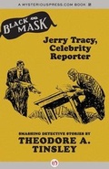 Cover: Jerry Tracy, Celebrity Reporter - Mysteriouspress.Com/Open Road