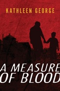 Cover: A Measure of Blood - Mysteriouspress.Com/Open Road