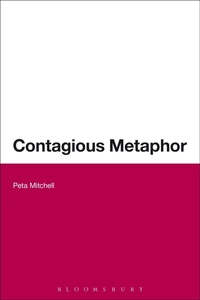 Enlarge image Cover: Contagious Metaphor - Bloomsbury Academic