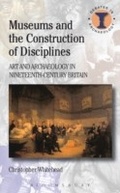 Cover: Museums and the Construction of Disciplines - Bloomsbury Academic