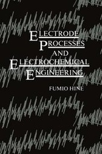 Enlarge image Cover: Electrode Processes and Electrochemical Engineering - Kluwer Academic / Plenum Publishers