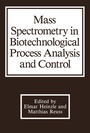 Cover: Mass Spectrometry in Biotechnological Process Analysis and Control - Springer