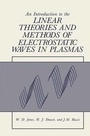 Cover: An Introduction to the Linear Theories and Methods of Electrostatic Waves in Plasmas - Plenum Publishing Corporation