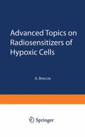 Cover: Advanced Topics on Radiosensitizers of Hypoxic Cells - Springer