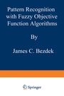 Cover: Pattern Recognition with Fuzzy Objective Function Algorithms - Springer