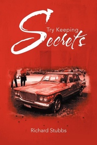 Enlarge image Cover: Try Keeping Secrets - Xlibris
