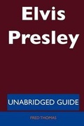 Cover: Elvis Presley - Unabridged Guide - Tebbo