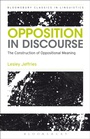 Cover: Opposition In Discourse - Bloomsbury Academic