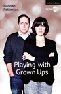 Cover: Playing with Grown Ups - Methuen Drama