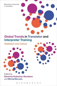Enlarge image Cover: Global Trends in Translator and Interpreter Training - Bloomsbury Academic