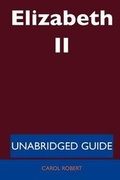 Cover: Elizabeth II - Unabridged Guide - Tebbo