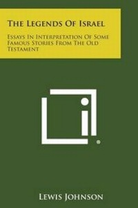 Enlarge image Cover: The Legends of Israel - Literary Licensing, LLC