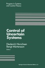 Cover: Control of Uncertain Systems - Birkhauser Boston Inc