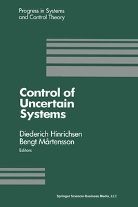 Enlarge image Cover: Control of Uncertain Systems - Birkhauser Boston Inc