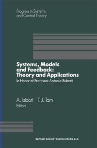 Enlarge image Cover: Systems, Models and Feedback: Theory and Applications - Springer-Verlag New York Inc.