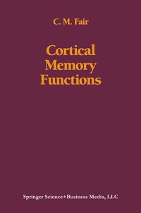 Enlarge image Cover: Cortical Memory Functions - Birkhauser Boston Inc