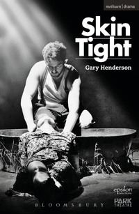 Enlarge image Cover: Skin Tight - Methuen Drama
