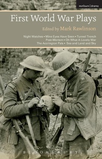 Abbildung von: First World War Plays - Methuen Drama