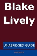 Cover: Blake Lively - Unabridged Guide - Tebbo