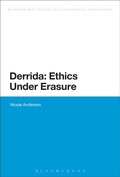 Cover: Derrida: Ethics Under Erasure - Bloomsbury Academic