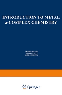 Enlarge image Cover: Introduction to Metal p-Complex Chemistry - Springer