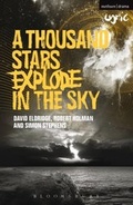 Cover: A Thousand Stars Explode in the Sky - Methuen Drama
