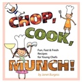 Cover: Chop, Cook, Munch! - Authorhouse