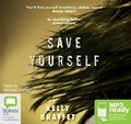 Cover: Save Yourself - Bolinda Audio Books