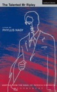 Enlarge image Cover: The Talented Mr Ripley - Methuen Drama