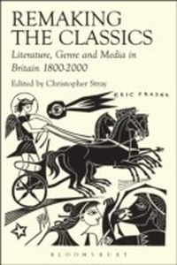Enlarge image Cover: Remaking the Classics - Bloomsbury Academic