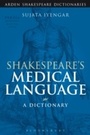 Cover: Shakespeare's Medical Language: A Dictionary - The Arden Shakespeare