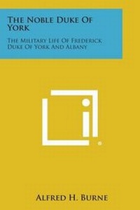Enlarge image Cover: The Noble Duke of York - Literary Licensing, LLC