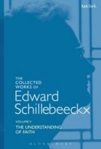 Abbildung von: The Collected Works of Edward Schillebeeckx Volume 5 - T.& T.Clark Ltd