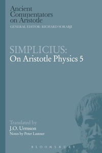 Enlarge image Cover: Simplicius: On Aristotle Physics 5 - Bloomsbury Academic