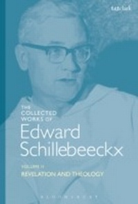 Abbildung von: The Collected Works of Edward Schillebeeckx Volume 2 - T.& T.Clark Ltd