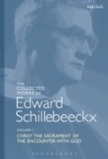 Cover: The Collected Works of Edward Schillebeeckx Volume 1 - T.& T.Clark Ltd