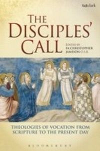 Abbildung von: The Disciples' Call - T.& T.Clark Ltd