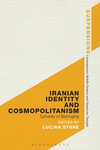 Bild vergrößern Bild: Iranian Identity and Cosmopolitanism - Bloomsbury Academic