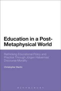 Enlarge image Cover: Education in a Post-Metaphysical World - Bloomsbury Academic